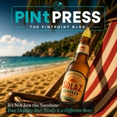 It's Not Just the Sunshine: Your Holiday Beer Really Is a Different Beer